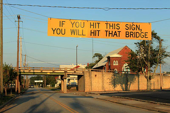If You Hit This Sign, You Will Hit That Bridge