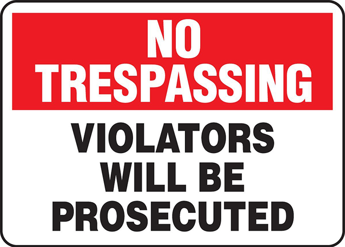 No Trespassing Sign