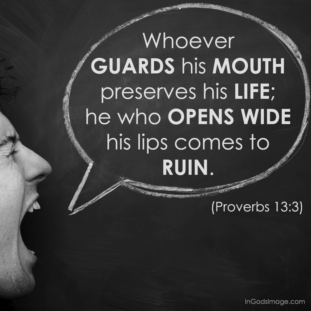 Weekend Wisdom Proverbs 13 3 In God s Image