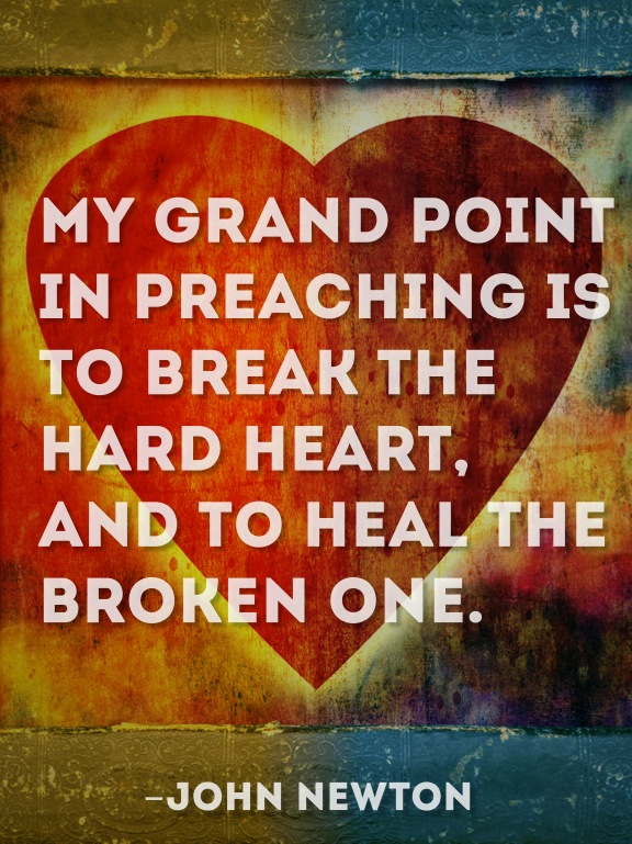 My Grand Point in Preaching (John Newton)