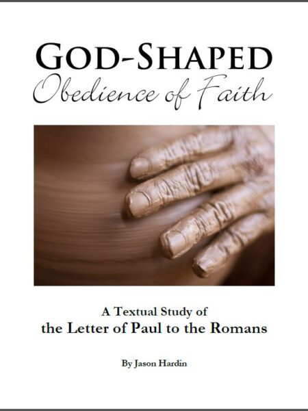 Workbook - God-Shaped Obedience of Faith: A Textual Study of the Letter of Paul to the Romans