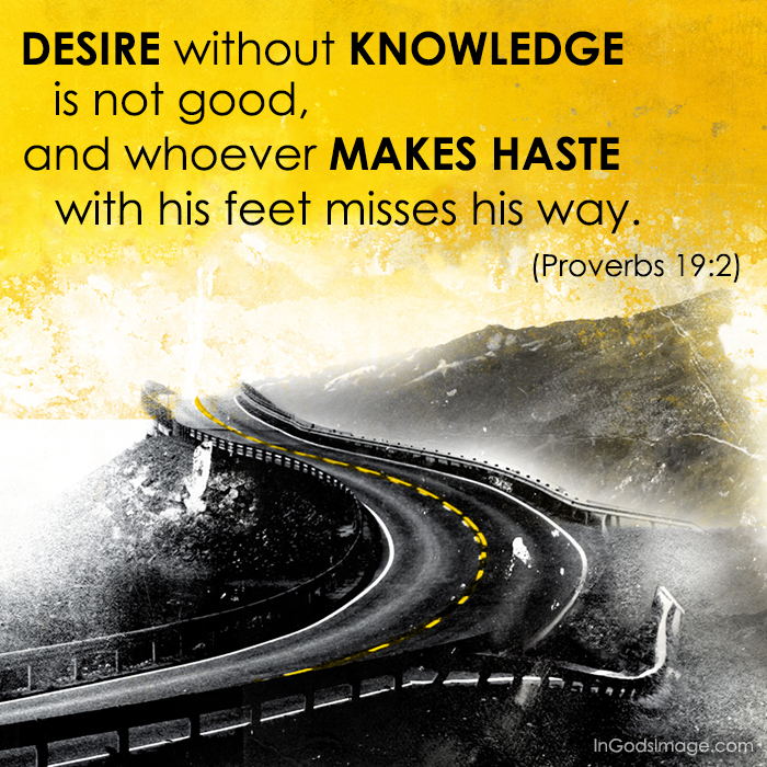 Proverbs 19.2