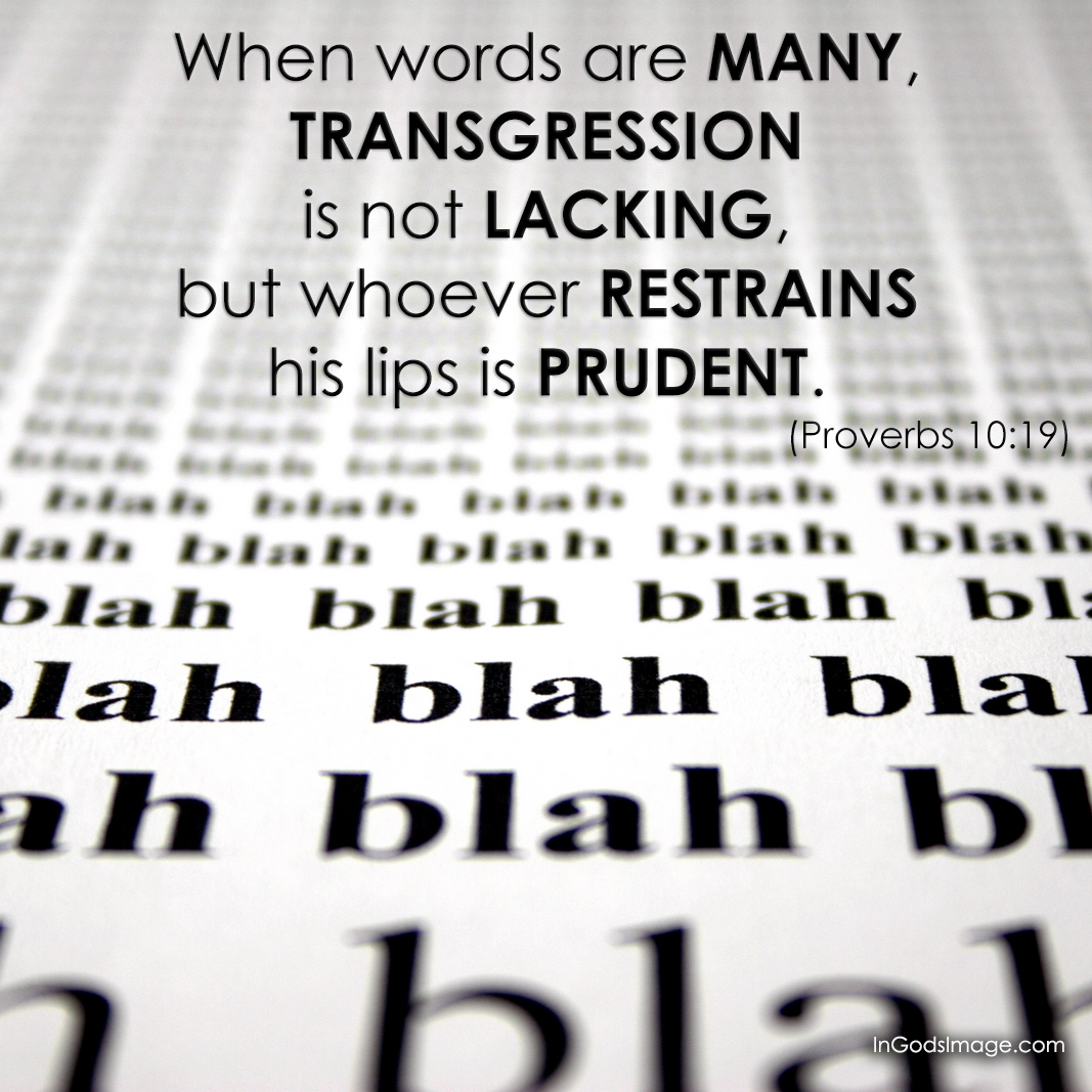 Weekend Wisdom Proverbs 10 19 In God s Image weekend-wisdom-proverbs-10-19-in-god-s-image